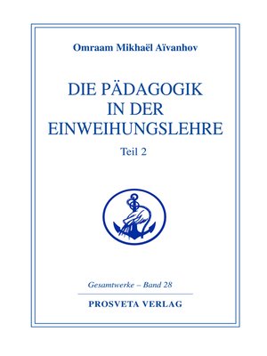 cover image of Die Pädagogik in der Einweihungslehre--Teil 2